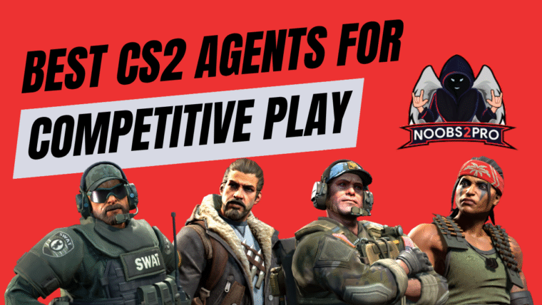 Best CS2 Agents for Competitive Play - Noobs2Pro