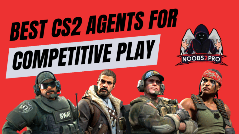 Best CS2 Agents for Competitive Play - Noobs2Pro